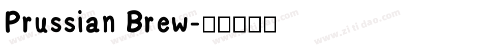 Prussian Brew字体转换